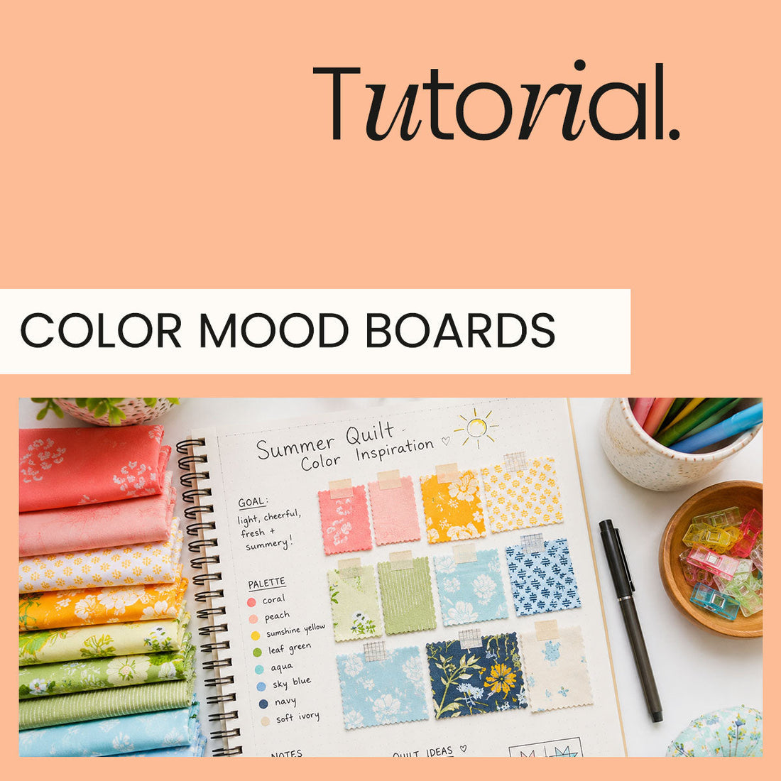 How to Create Color Mood Boards for Summer Quilts