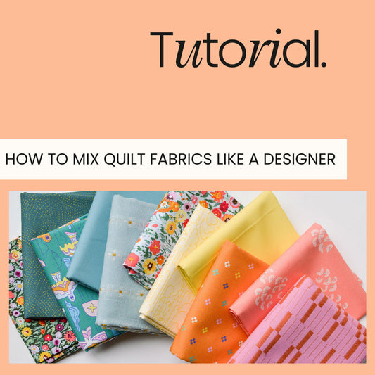 How to Mix Quilt Fabrics Like a Designer