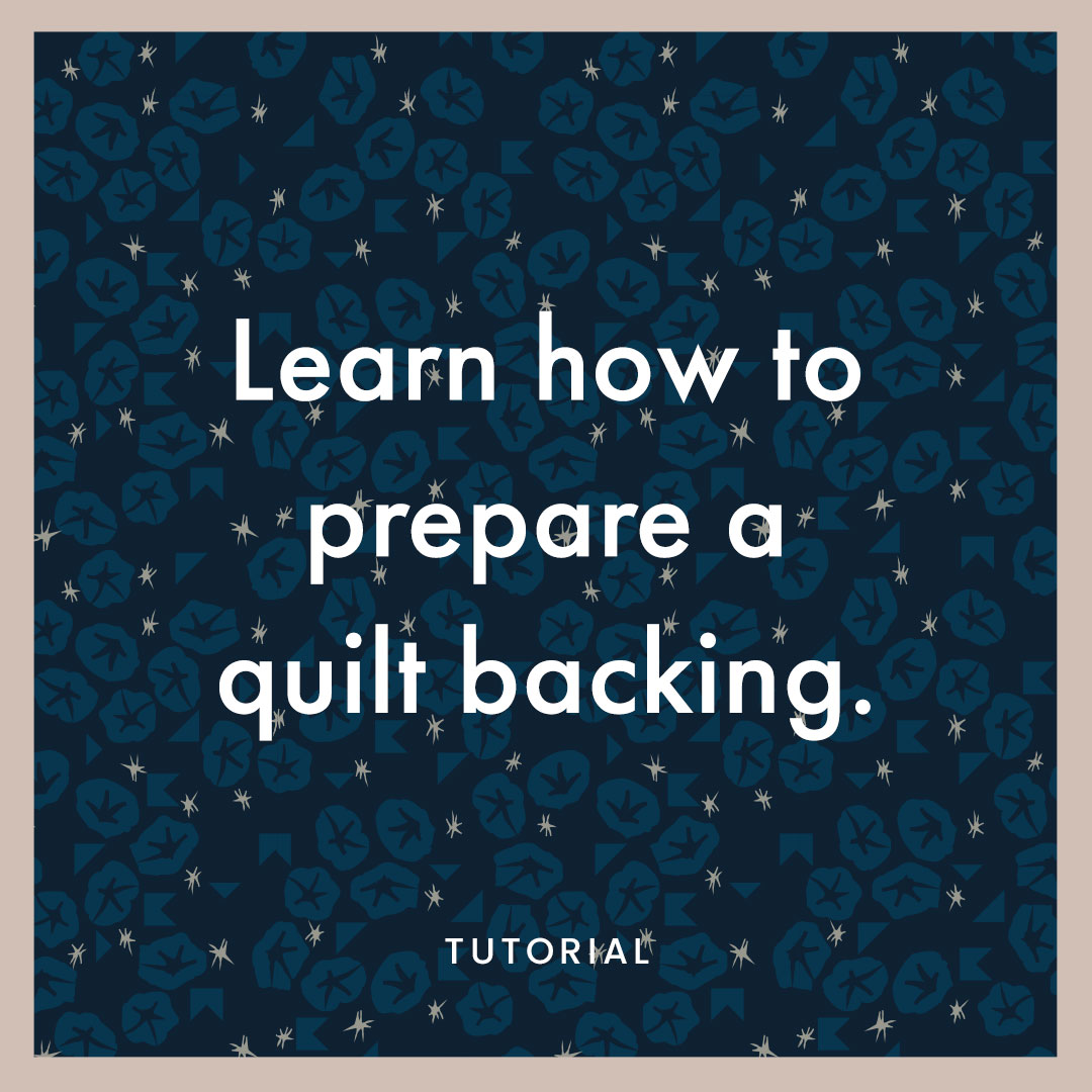 How To Prepare A Quilt Backing